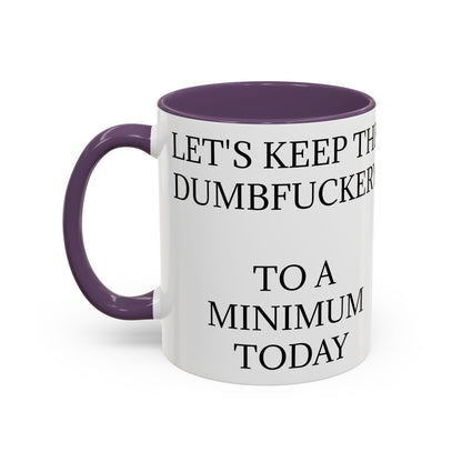 Dumbfuckery 2-Tone Coffee Mug
