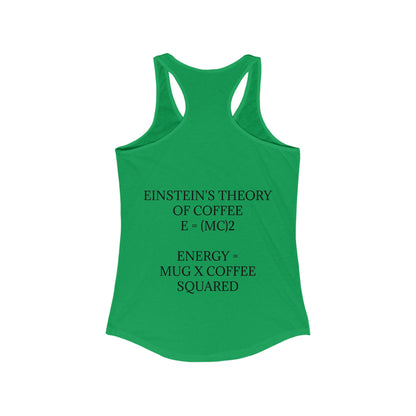 Einstein's Theory Of Coffee Women's Racerback Tank