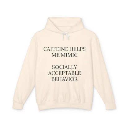 Socially Acceptable Unisex Lightweight Hoodie