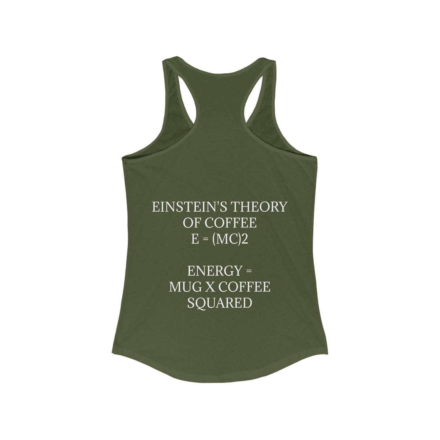 Einstein's Theory Of Coffee Women's Racerback Tank