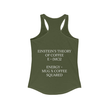 Einstein's Theory Of Coffee Women's Racerback Tank