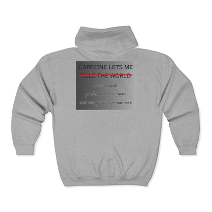 Caffeine Lets Me Unisex Full Zip Hoodie