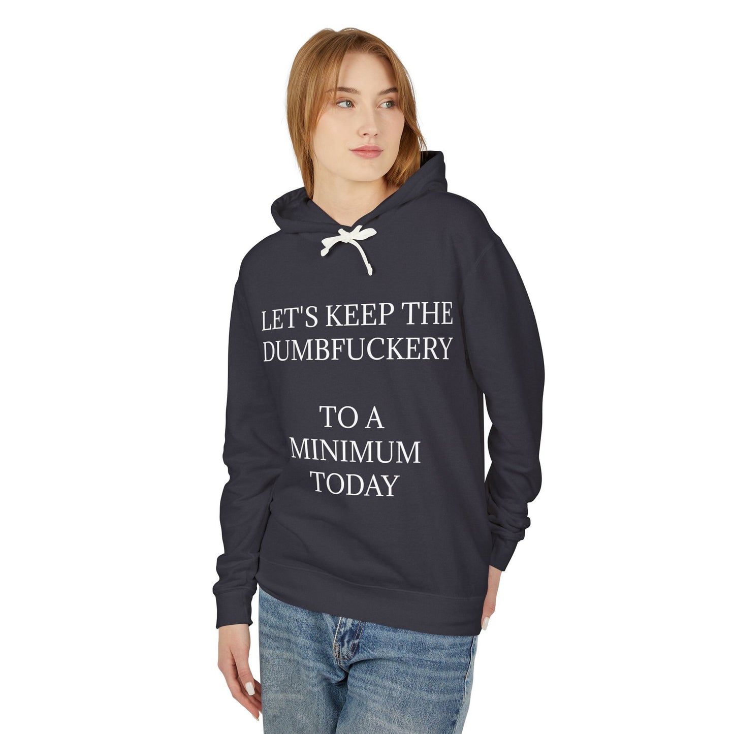 Dumbfuckery Unisex Lightweight Hoodie