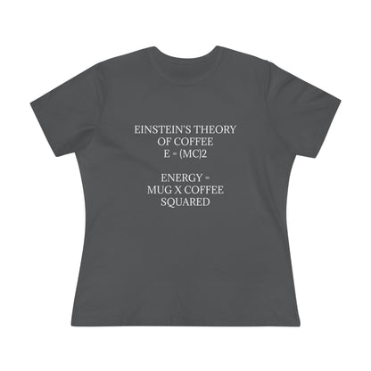 Einstein's Theory Of Coffee Women's Short Sleeve Crewneck Tee