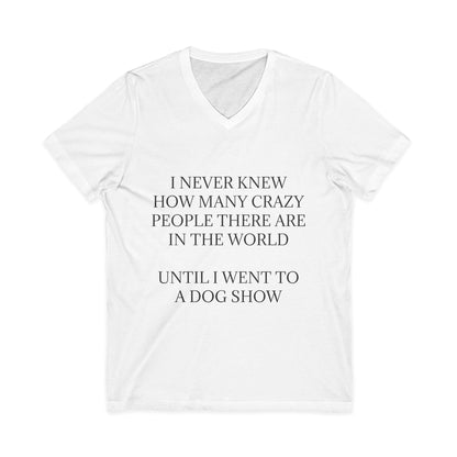 Never Knew Unisex Short Sleeve V-Neck Tee