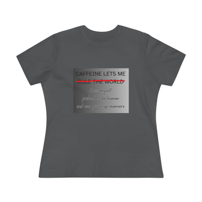 Caffeine Lets Me Women's Short Sleeve Crewneck Tee