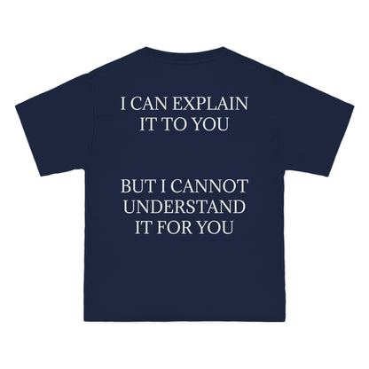 I Cannot Understand It For You Men's Short-Sleeve Crewneck Tee