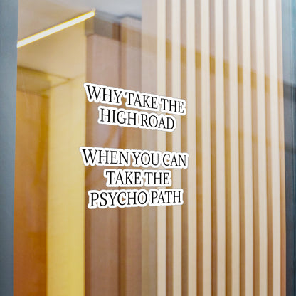 Psycho Path Vinyl Decal