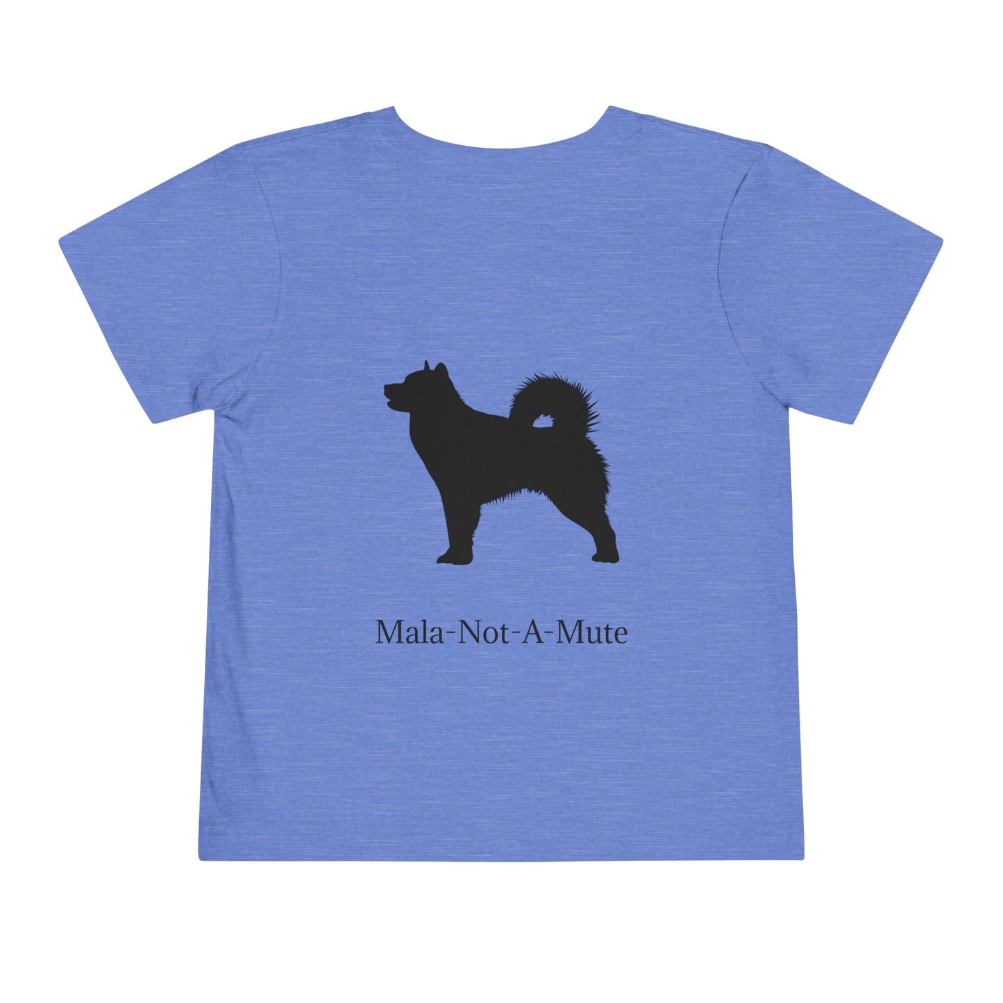 Mala-Not-A-Mute Toddler Unisex Short Sleeve Crewneck Tee