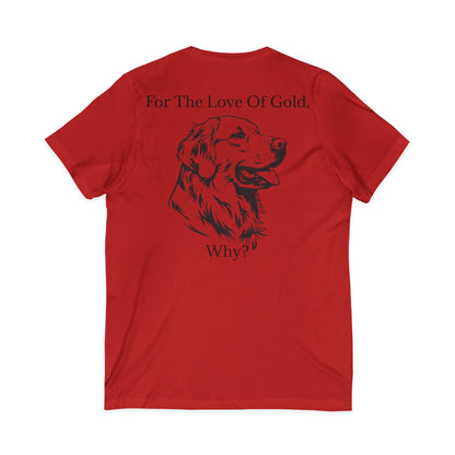For The Love Of Gold Unisex Short Sleeve V-Neck Tee