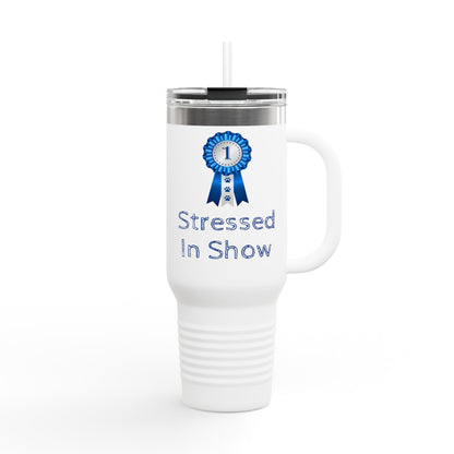 Stressed In Show Insulated Travel Mug