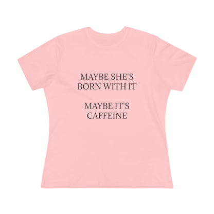 Born With It Women's Short Sleeve Crewneck Tee