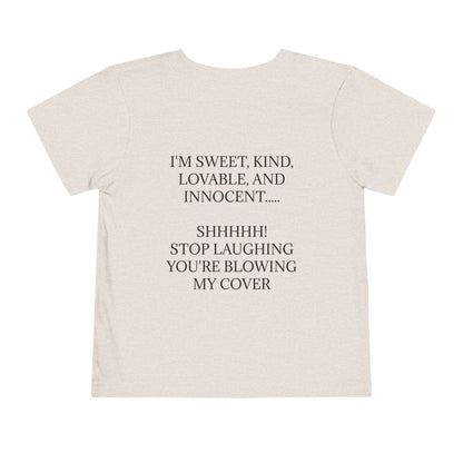 Blowing My Cover Toddler Unisex Short Sleeve Crewneck Tee