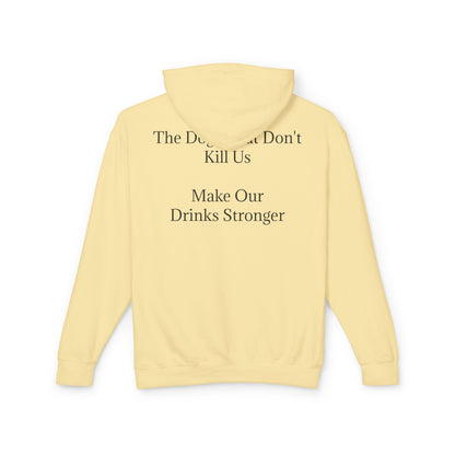 Drinks Stronger Unisex Lightweight Hoodie