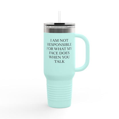 When You Talk Insulated Travel Mug