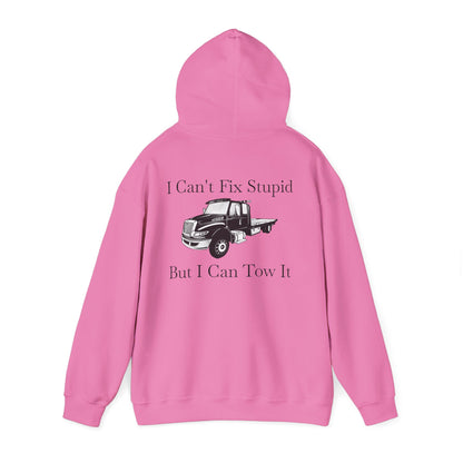 I Can't Fix Stupid Flatbed Tow Truck Unisex Hoodie