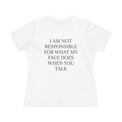 When You Talk Women's Short Sleeve Crewneck Tee