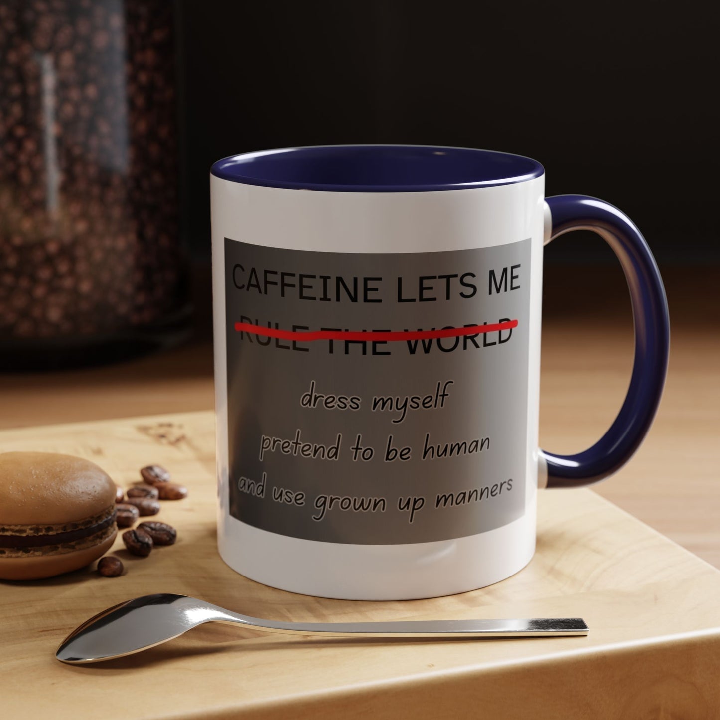 Caffeine Lets Me 2-Tone Coffee Mug