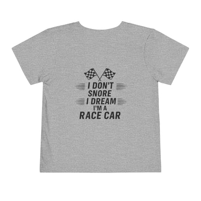 I Don't Snore Toddler Unisex Short Sleeve Crewneck Tee