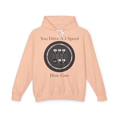 5 Speed How Cute Unisex Lightweight Hoodie