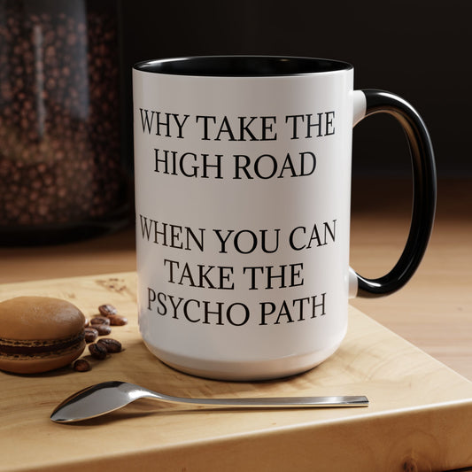 Psycho Path 2-Tone Coffee Mug