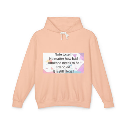 Note to Self Unisex Lightweight Hoodie