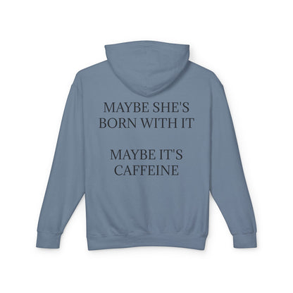 Born With It Unisex Lightweight Hoodie