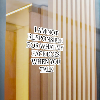 When You Talk Vinyl Decal