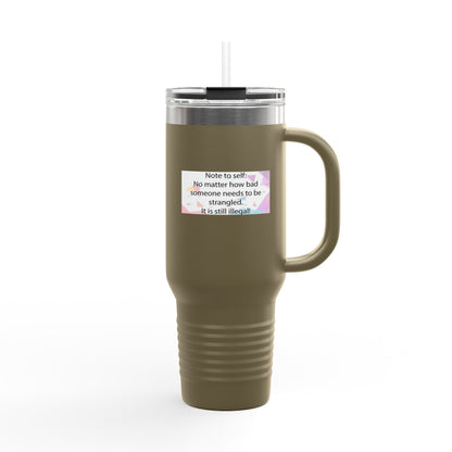 Note To Self Insulated Travel Mug