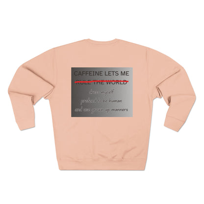 Caffeine Lets Me Unisex Crewneck Sweatshirt