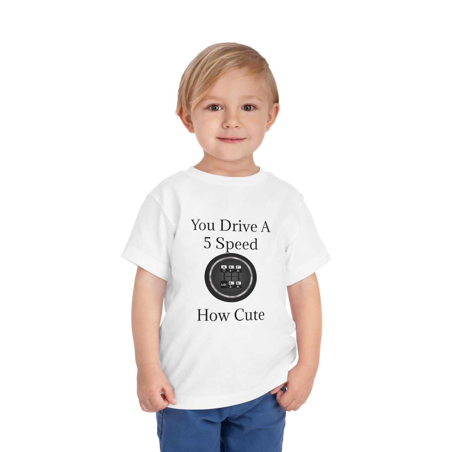 5 Speed How Cute Toddler Unisex Short Sleeve Crewneck Tee