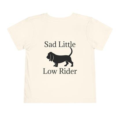 Sad Little Low Rider Toddler Unisex Short Sleeve Crewneck Tee