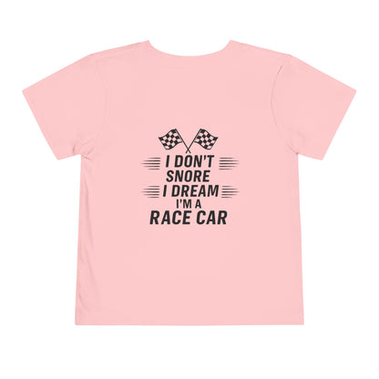 I Don't Snore Toddler Unisex Short Sleeve Crewneck Tee