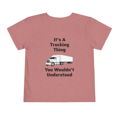 Trucking Thing Toddler Unisex Short Sleeve Crewneck Tee