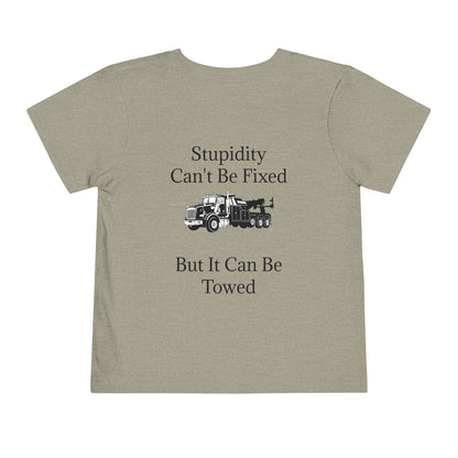 Stupidity Heavy Tow Truck Toddler Unisex Short Sleeve Crewneck Tee