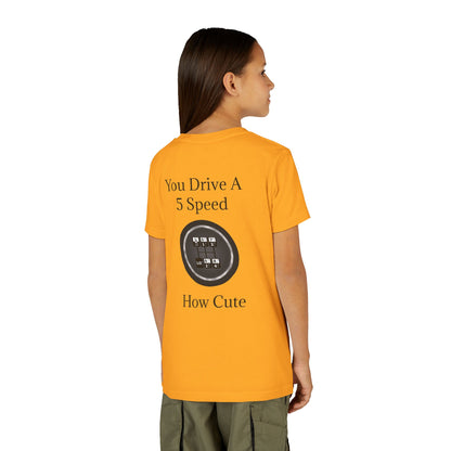 5 Speed How Cute Youth Unisex Short Sleeve Crewneck Tee