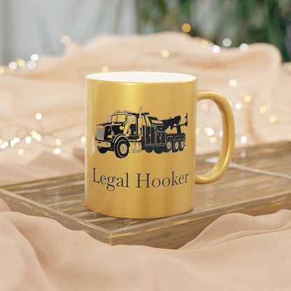 Legal H**ker Heavy Tow Truck Metallic Coffee Mug