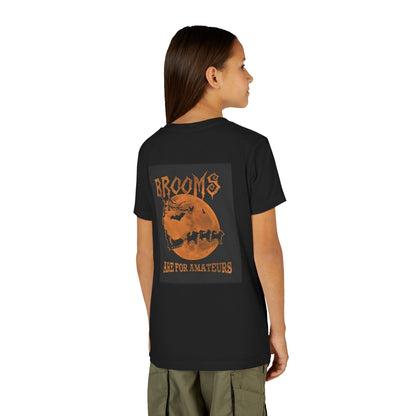 Brooms Are For Amateurs Youth Unisex Short Sleeve Crewneck Tee