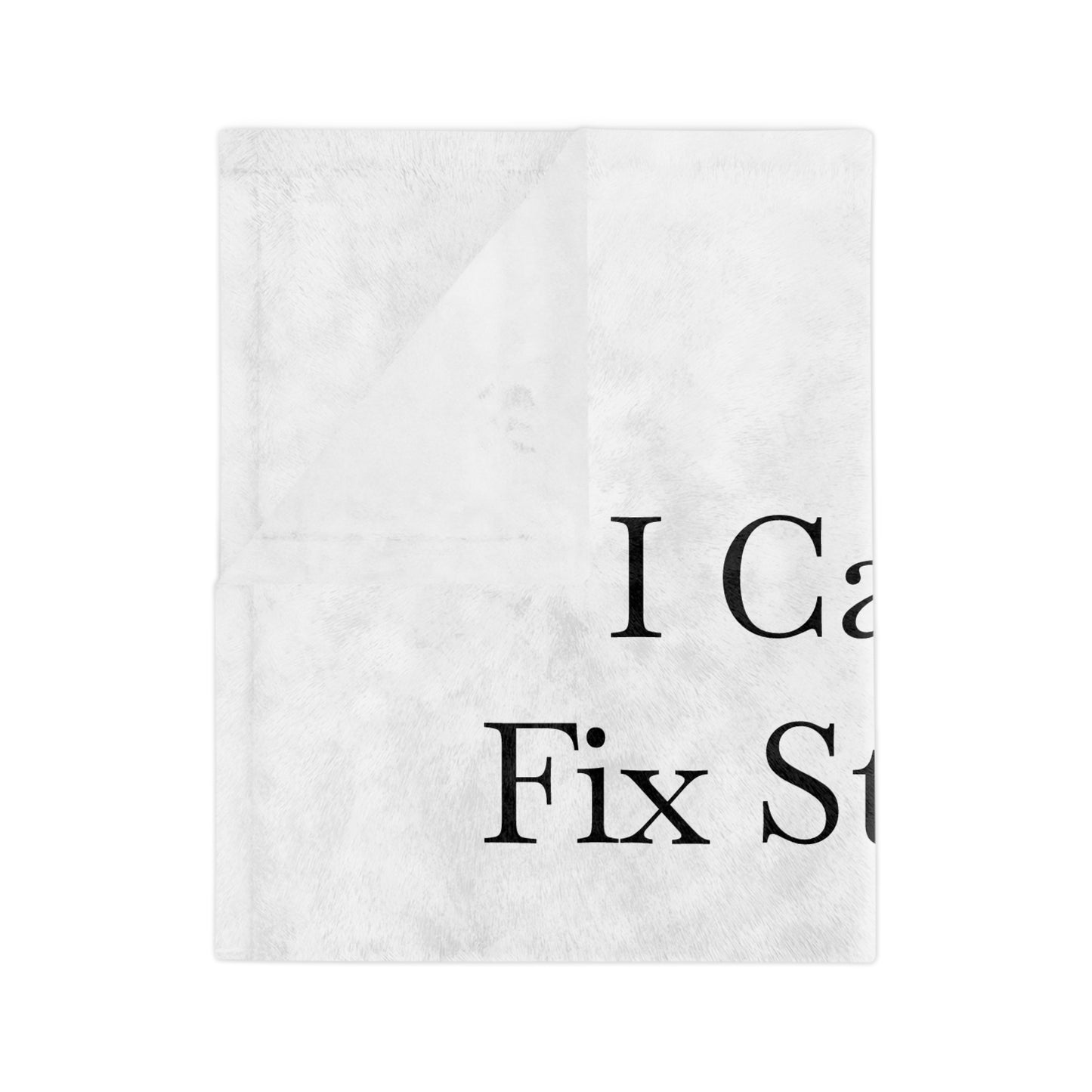 I Can't Fix Stupid Heavy Tow Truck Velveteen Microfiber Blanket