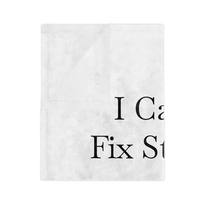 I Can't Fix Stupid Heavy Tow Truck Velveteen Microfiber Blanket