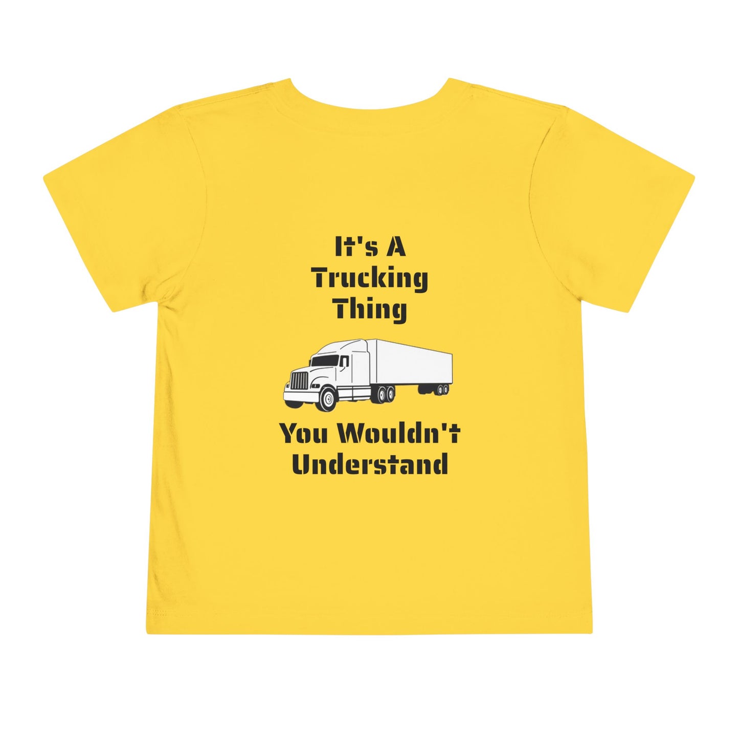 Trucking Thing Toddler Unisex Short Sleeve Crewneck Tee