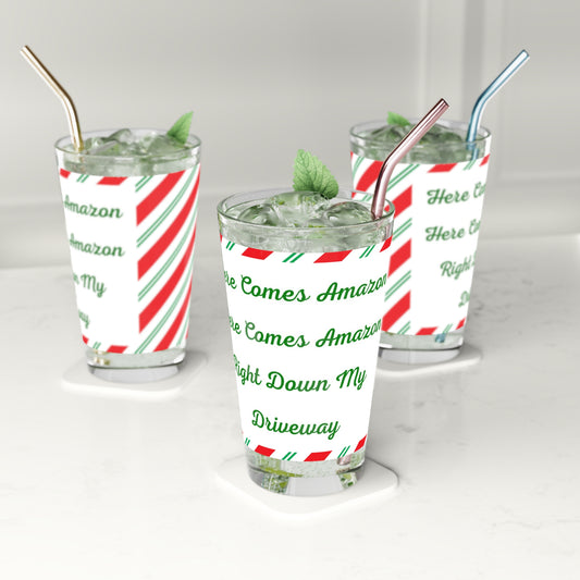 Here Comes Amazon Drinking Glass