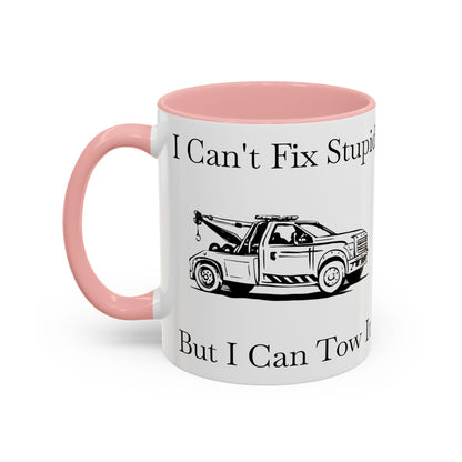 I Can't Fix Stupid Wheel Lift Tow Truck 2-Tone Coffee Mug