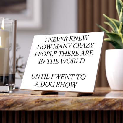 Never Knew Ceramic Photo Tile