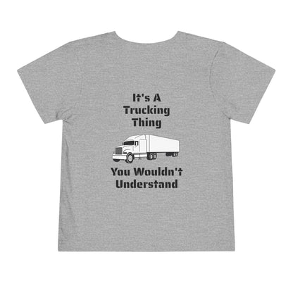 Trucking Thing Toddler Unisex Short Sleeve Crewneck Tee