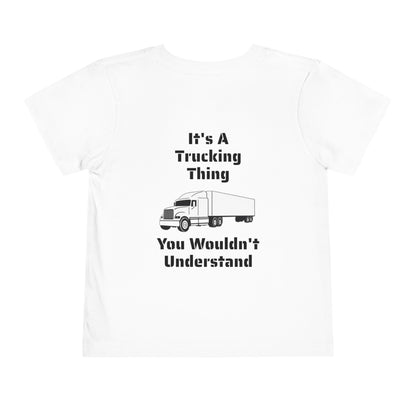 Trucking Thing Toddler Unisex Short Sleeve Crewneck Tee