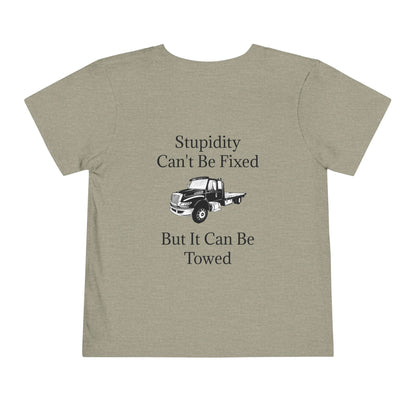 Stupidity Flatbed Tow Truck Toddler Unisex Short Sleeve Crewneck Tee
