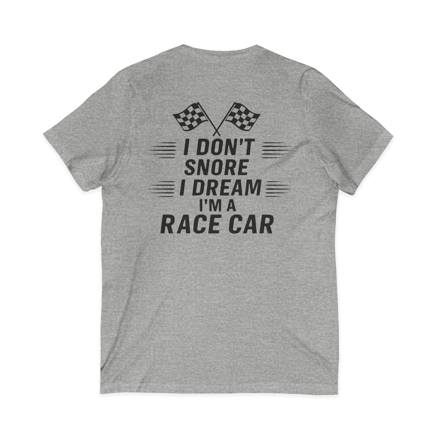 I Don't Snore Unisex Short Sleeve V-Neck Tee