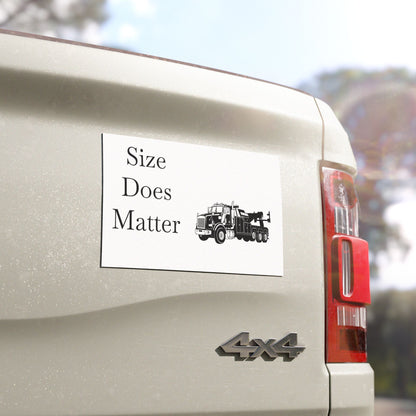 Size Does Matter Indoor/Outdoor Magnet