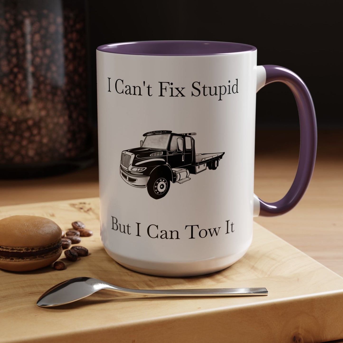 I Can't Fix Stupid Flatbed Tow Truck 2-Tone Coffee Mug
